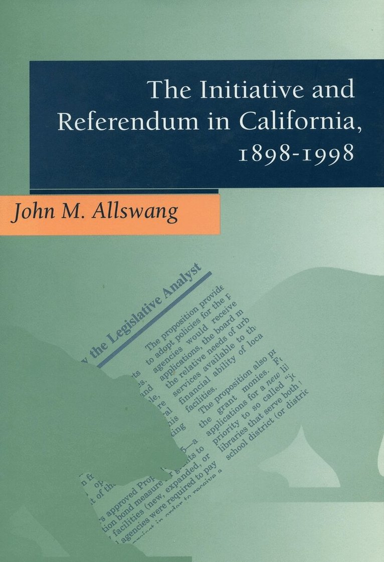 John M. Allswang - Initiative and Referendum in California, 1898-1998, E-bok. Tillgänglighet: Lägg i varukorg