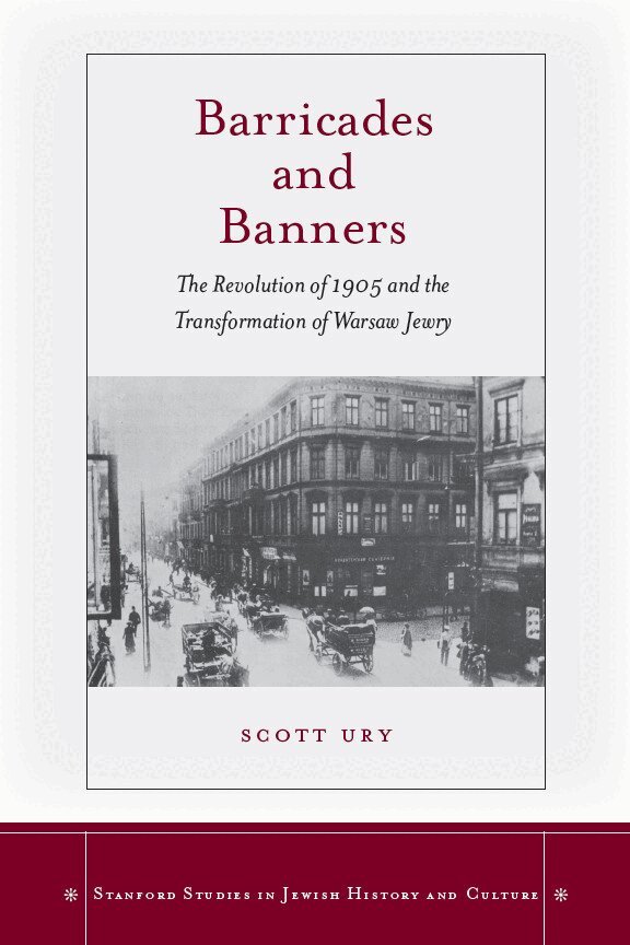 Scott Ury - Barricades and Banners, E-bok