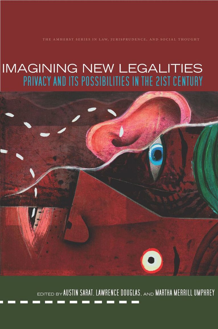 Austin Sarat, Lawrence Douglas, Martha Merrill Umphrey - Imagining New Legalities, E-bok