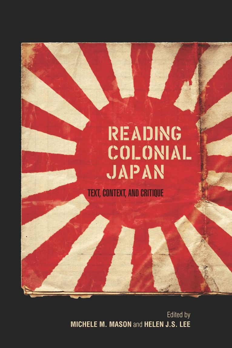 Michele Mason, Helen Lee - Reading Colonial Japan, E-bok