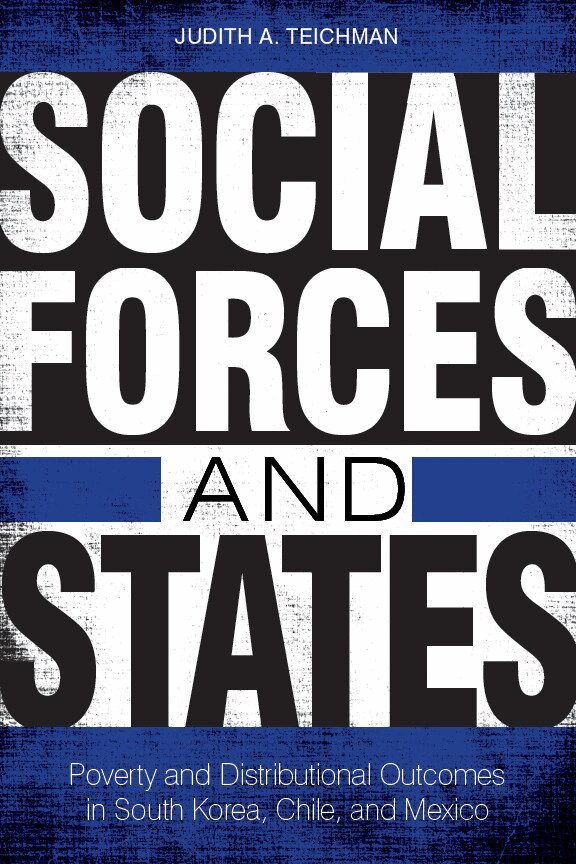 Judith Teichman - Social Forces and States, E-bok