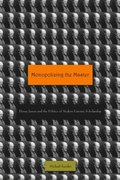 Monopolizing the Master