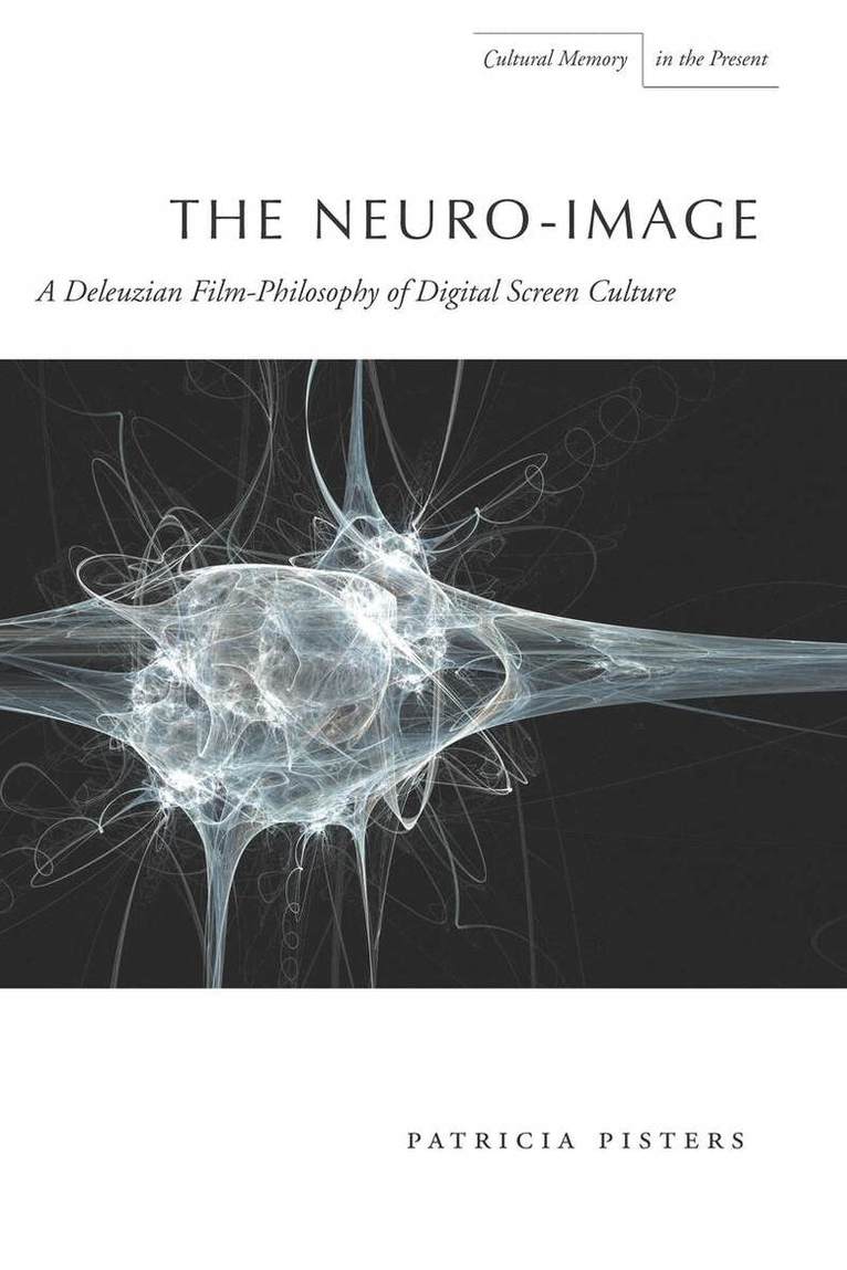 Patricia Pisters - Neuro-Image, E-bok