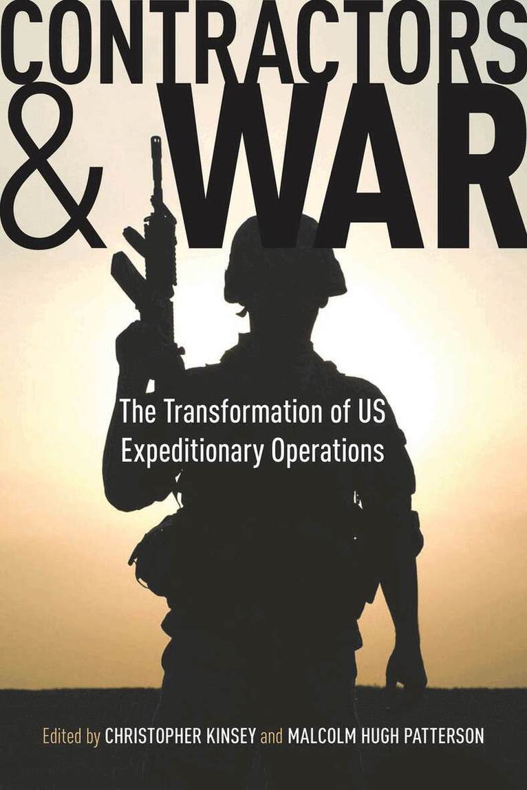 Christopher Kinsey, Malcolm Hugh Patterson - Contractors and War, E-bok