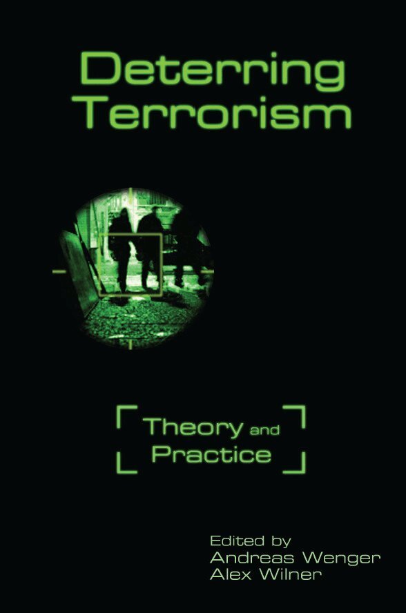 Andreas Wenger, Alex Wilner - Deterring Terrorism, E-bok