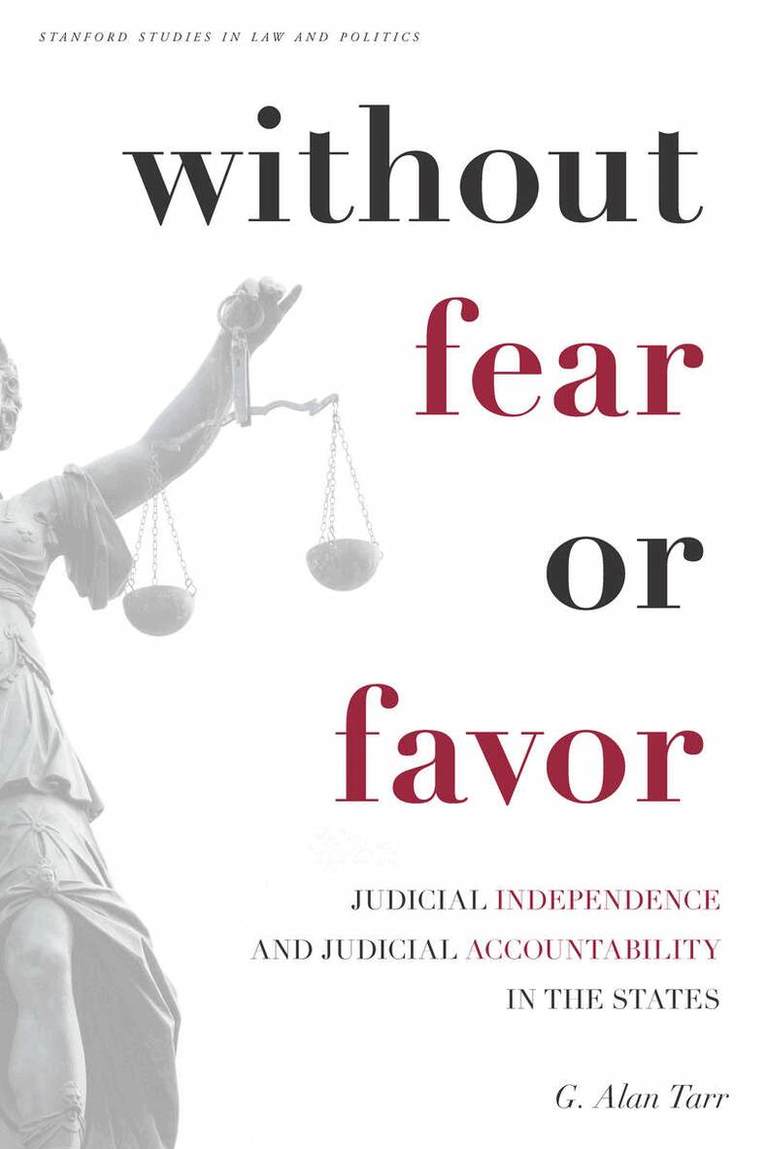 G. Alan Tarr - Without Fear or Favor, E-bok