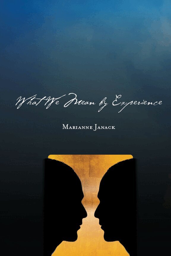 Marianne Janack - What We Mean by Experience, E-bok