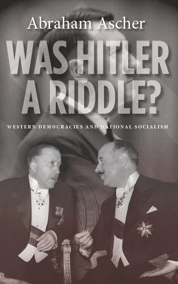 Abraham Ascher - Was Hitler a Riddle?, E-bok