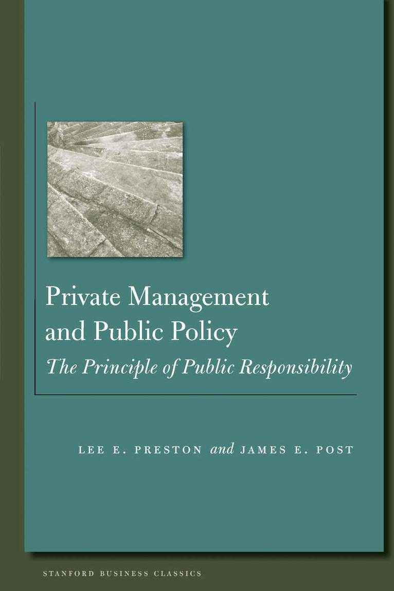 James Post, Lee E. Preston - Private Management and Public Policy, E-bok