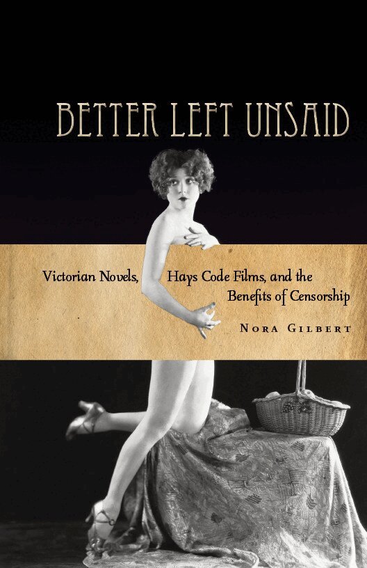 Nora Gilbert - Better Left Unsaid, E-bok
