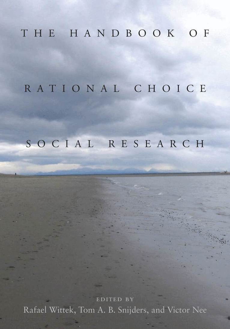 Rafael Wittek, Tom A.B. Snijders, Victor Nee - Handbook of Rational Choice Social Research, E-bok