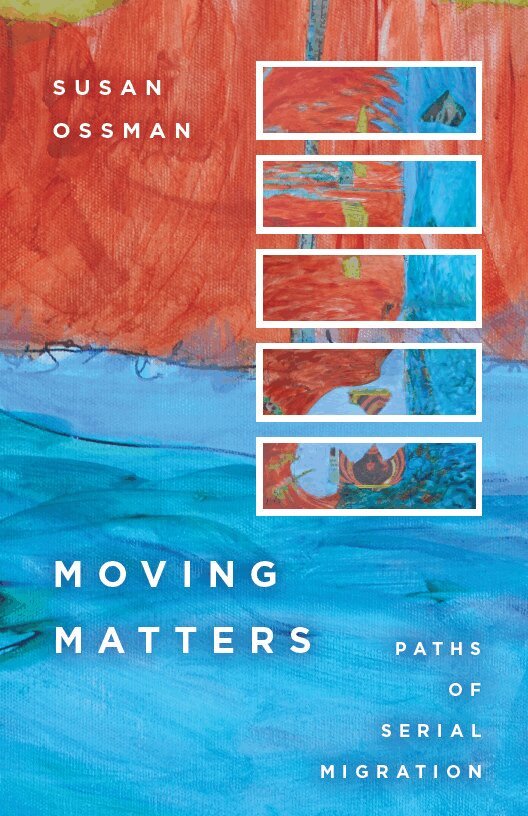 Susan Ossman - Moving Matters, E-bok