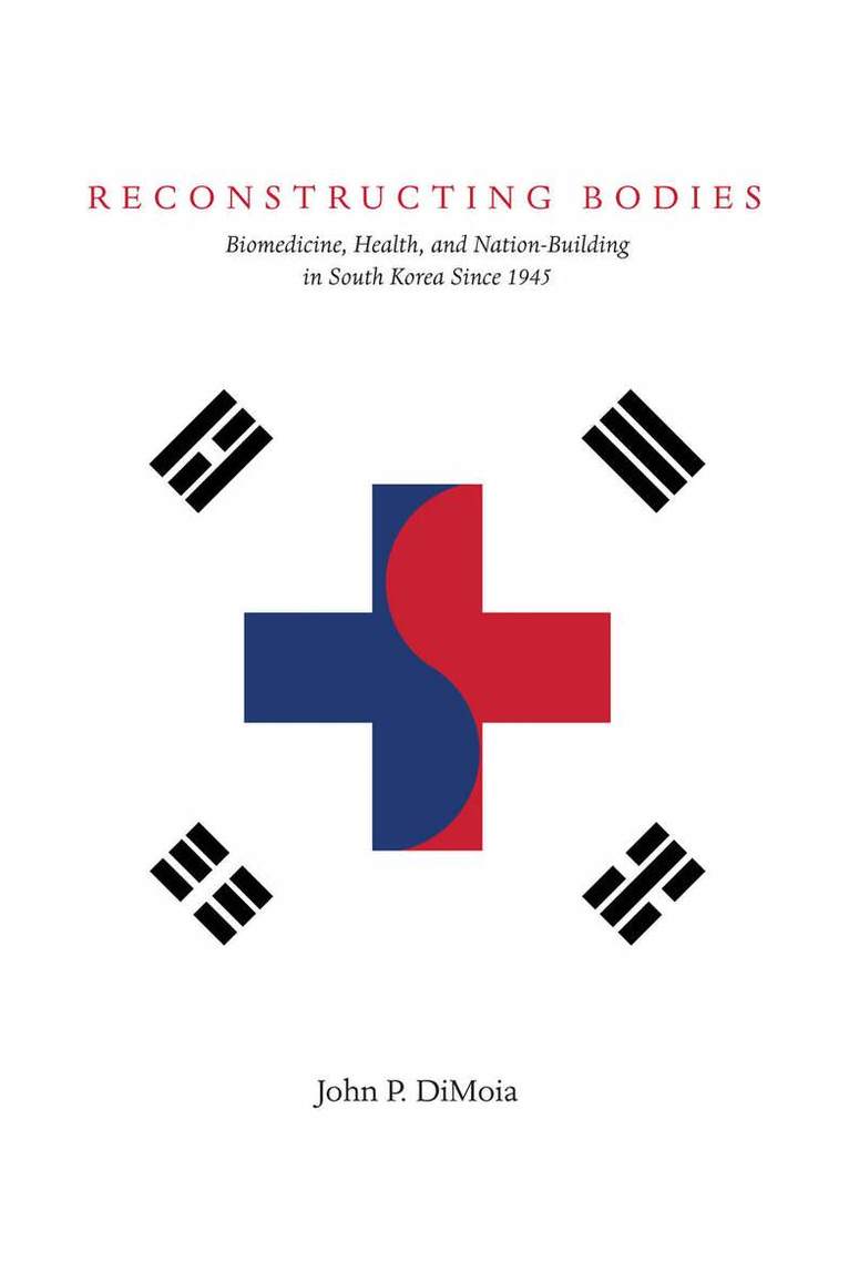 John DiMoia - Reconstructing Bodies, E-bok