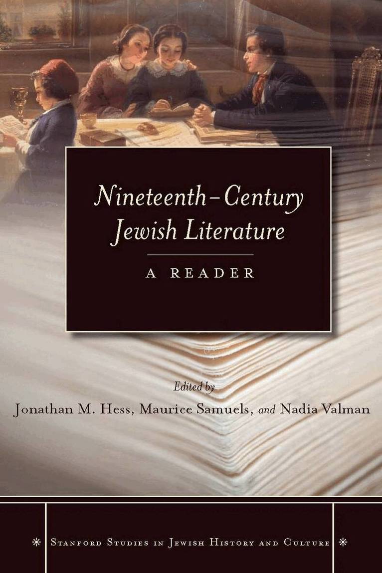 Jonathan M. Hess, Maurice Samuels, Nadia Vaiman - Nineteenth-Century Jewish Literature, E-bok