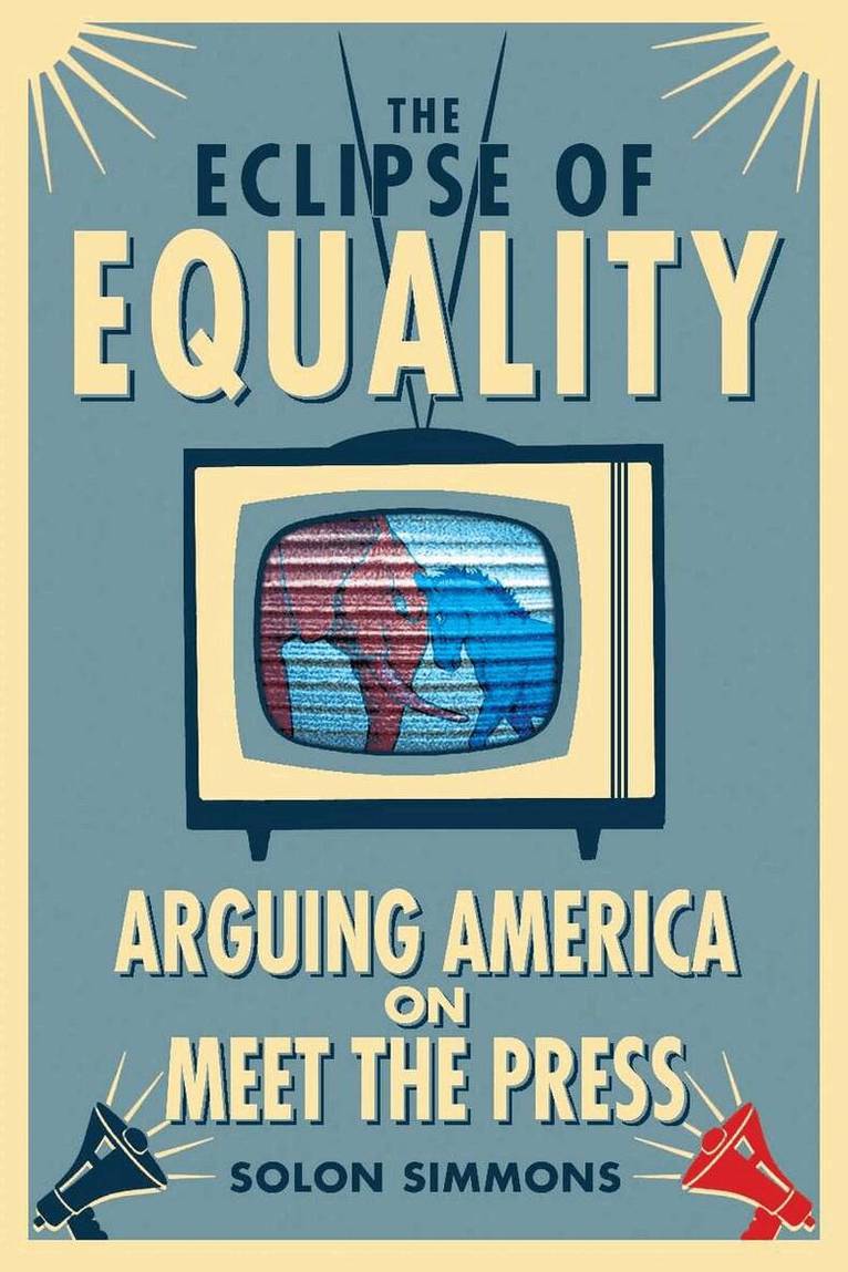 Solon Simmons - Eclipse of Equality, E-bok