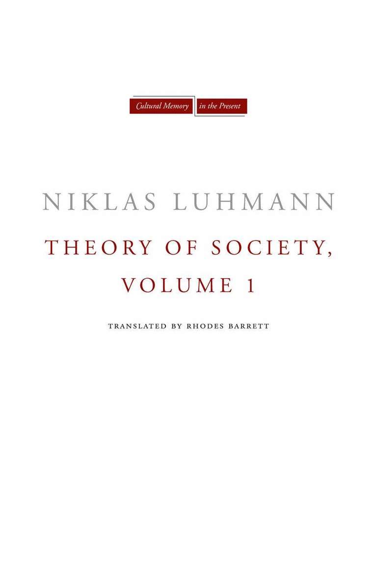 Niklas Luhmann - Theory of Society, Volume 1, E-bok
