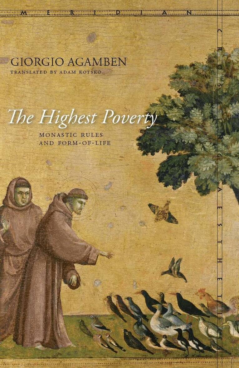 Giorgio Agamben - Highest Poverty, E-bok