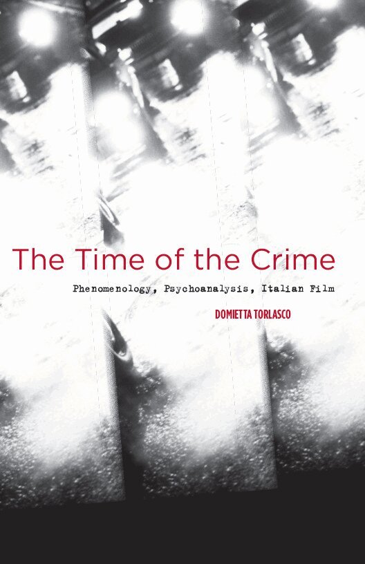 Domietta Torlasco - Time of the Crime, E-bok