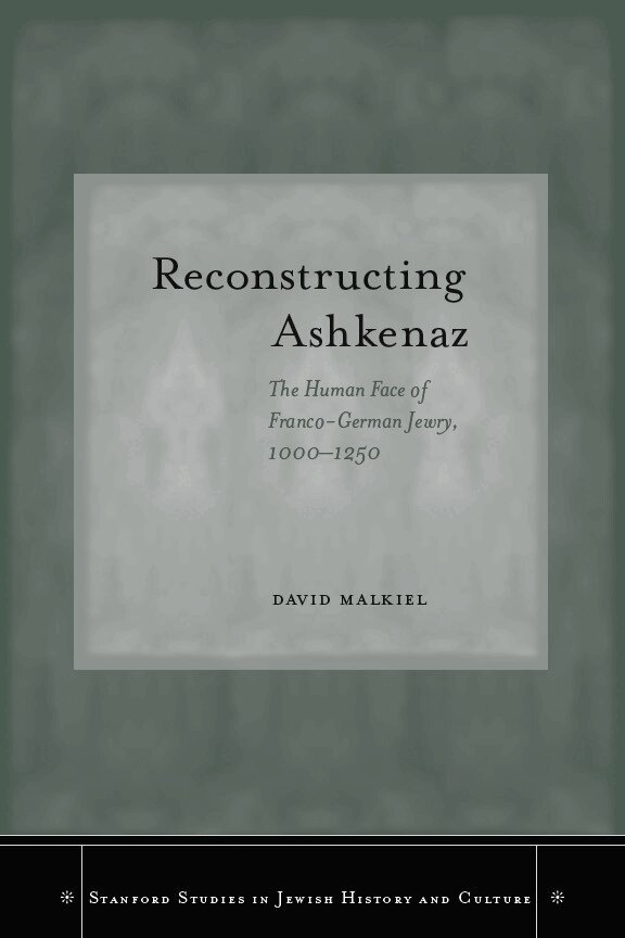 David Malkiel - Reconstructing Ashkenaz, E-bok
