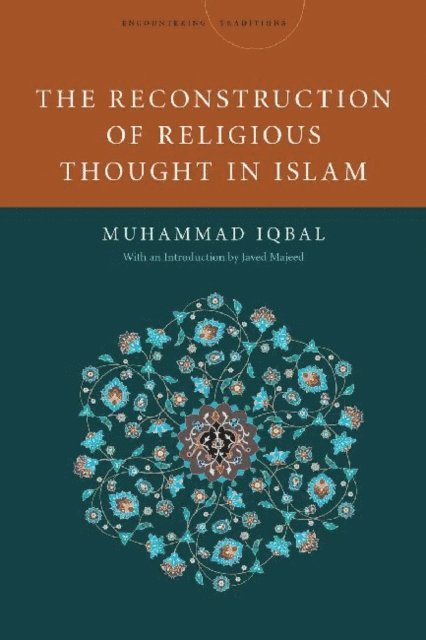 Mohammad Iqbal - Reconstruction of Religious Thought in Islam, E-bok