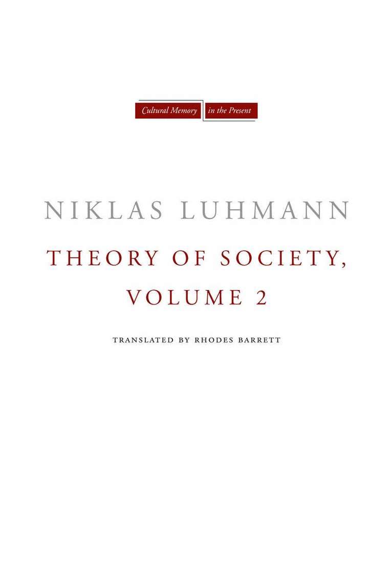 Niklas Luhmann - Theory of Society, Volume 2, E-bok
