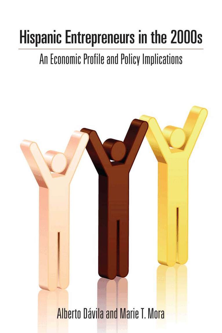 Alberto Dávila, Marie T. Mora - Hispanic Entrepreneurs in the 2000s, E-bok