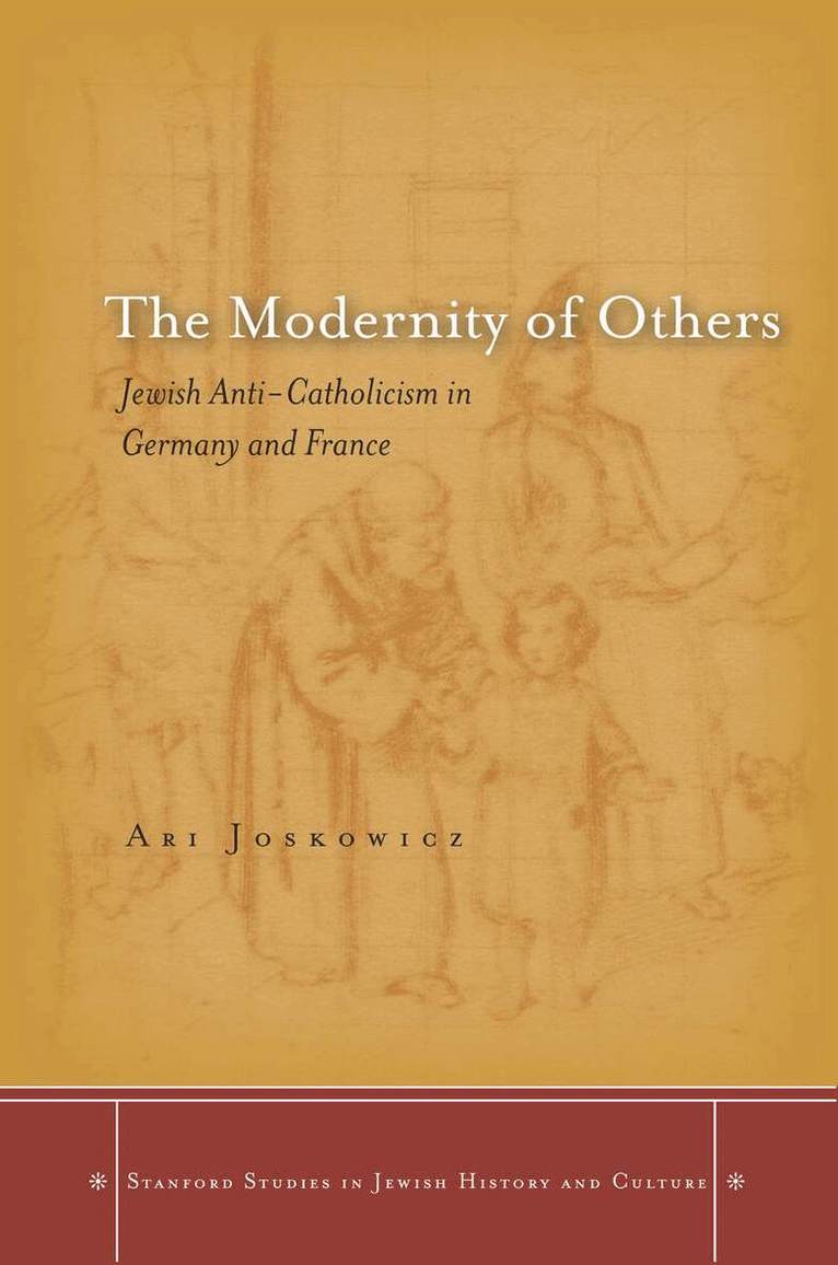 Ari Joskowicz - Modernity of Others, E-bok