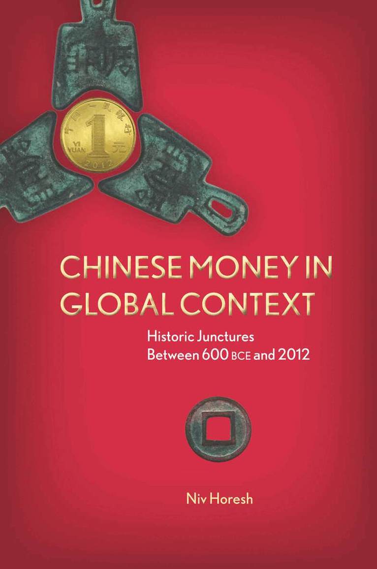 Niv Horesh - Chinese Money in Global Context, E-bok