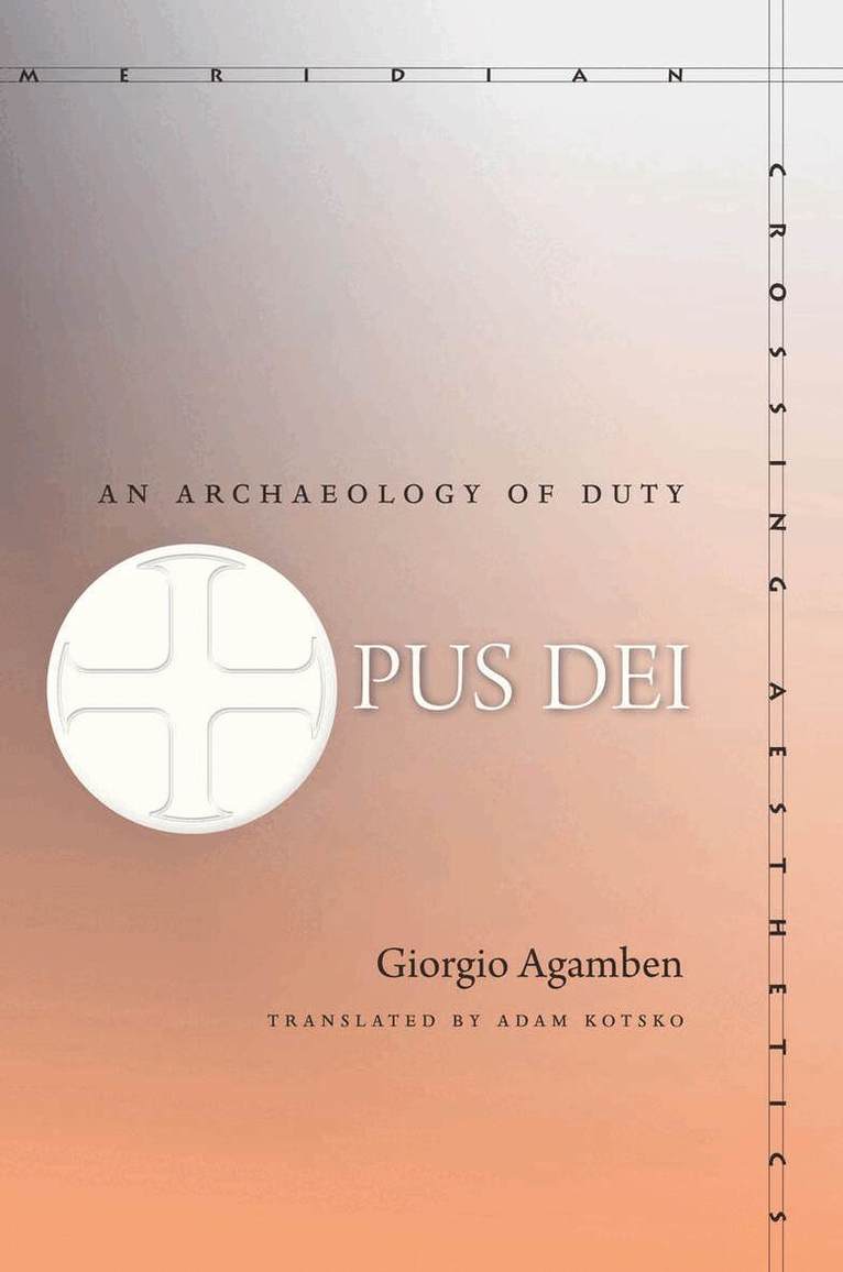Giorgio Agamben - Opus Dei, E-bok