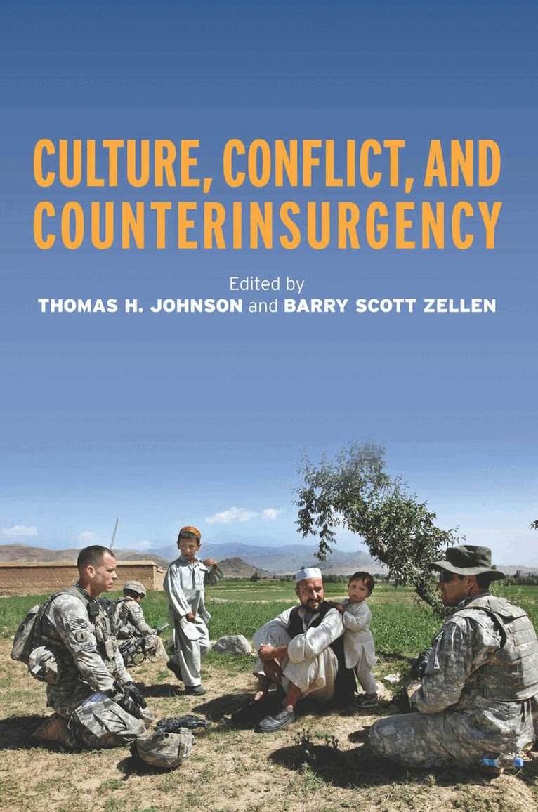 Thomas H. Johnson, Barry Zellen - Culture, Conflict, and Counterinsurgency, E-bok