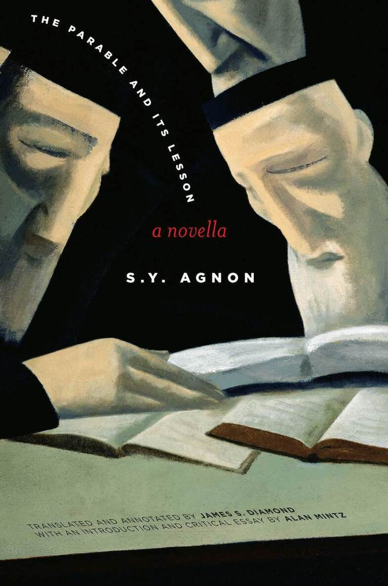 S. Y. Agnon - Parable and Its Lesson, E-bok