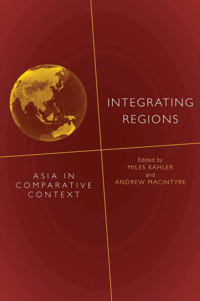 Miles Kahler, Andrew MacIntyre - Integrating Regions, E-bok