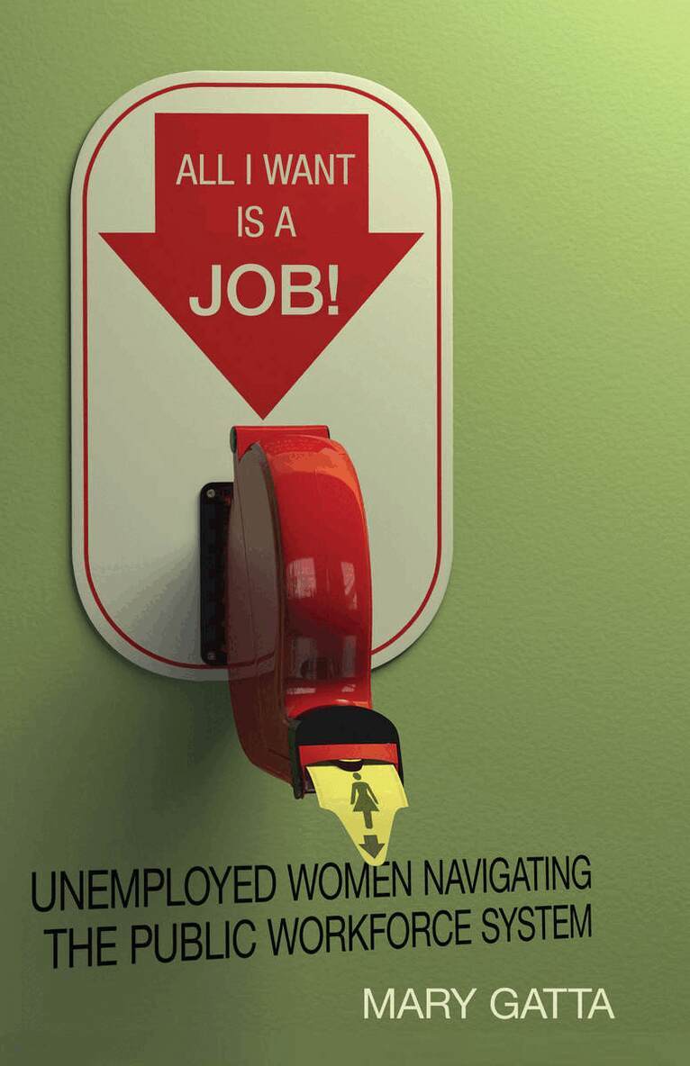Mary Gatta - All I Want Is a Job!, E-bok