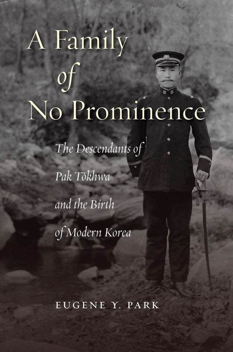 Eugene Y. Park - Family of No Prominence, E-bok