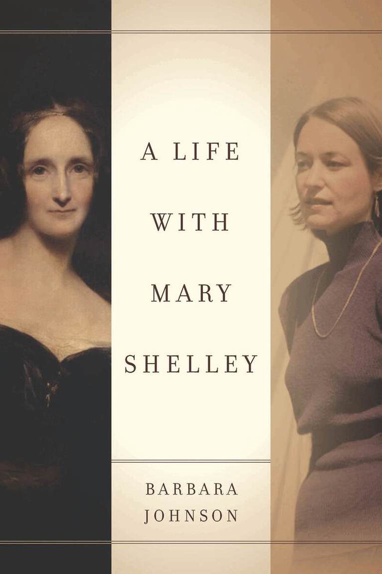 Barbara Johnson, Judith Butler, Shoshana Felman - Life with Mary Shelley, E-bok