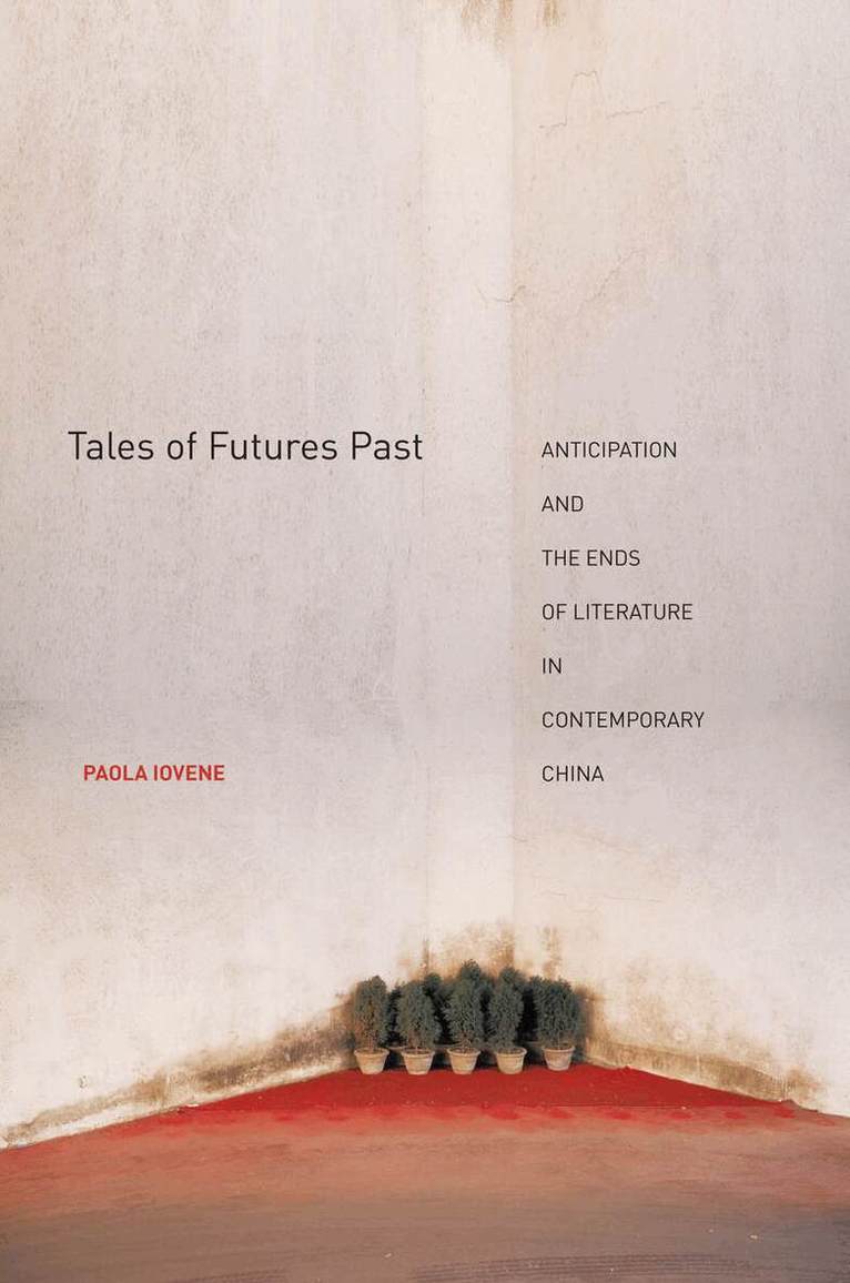Paola Iovene - Tales of Futures Past, E-bok