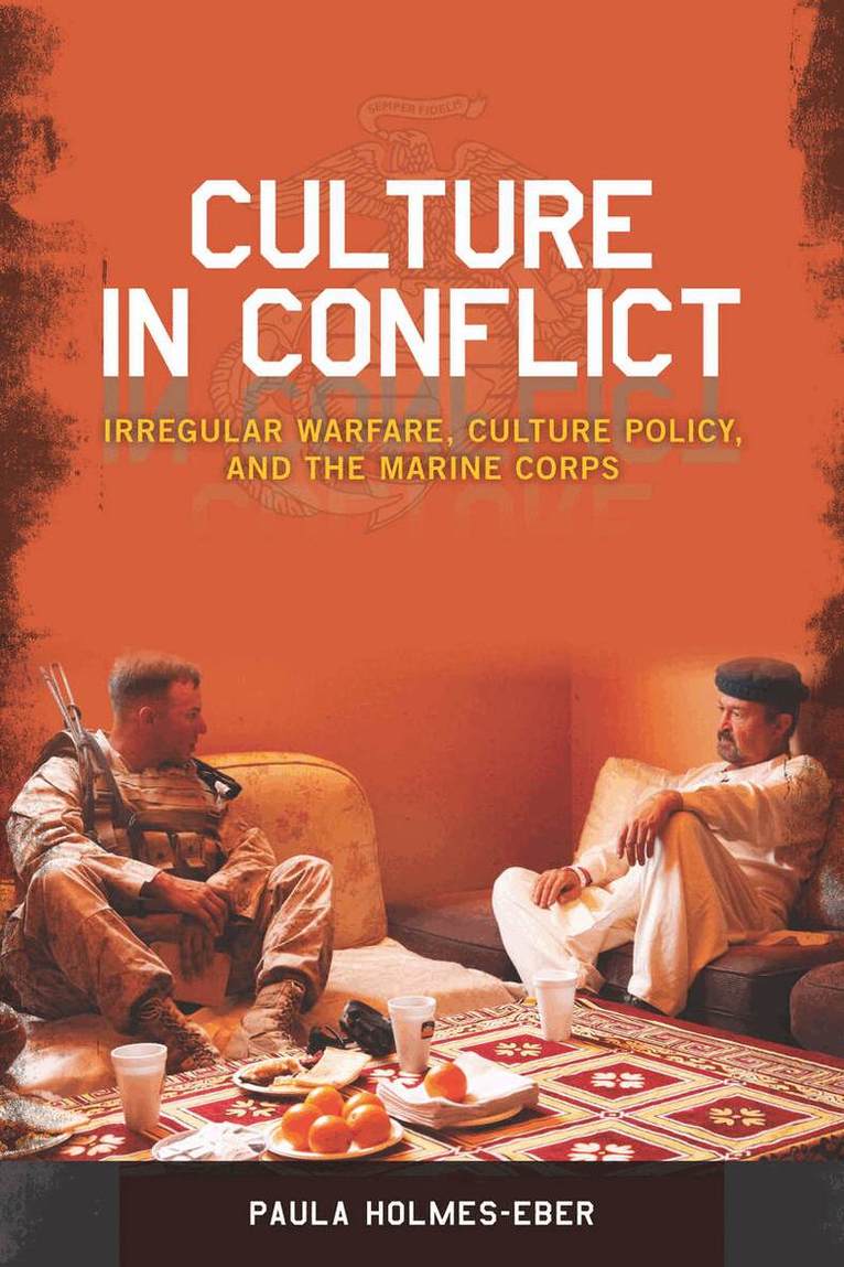 Paula Holmes-Eber - Culture in Conflict, E-bok