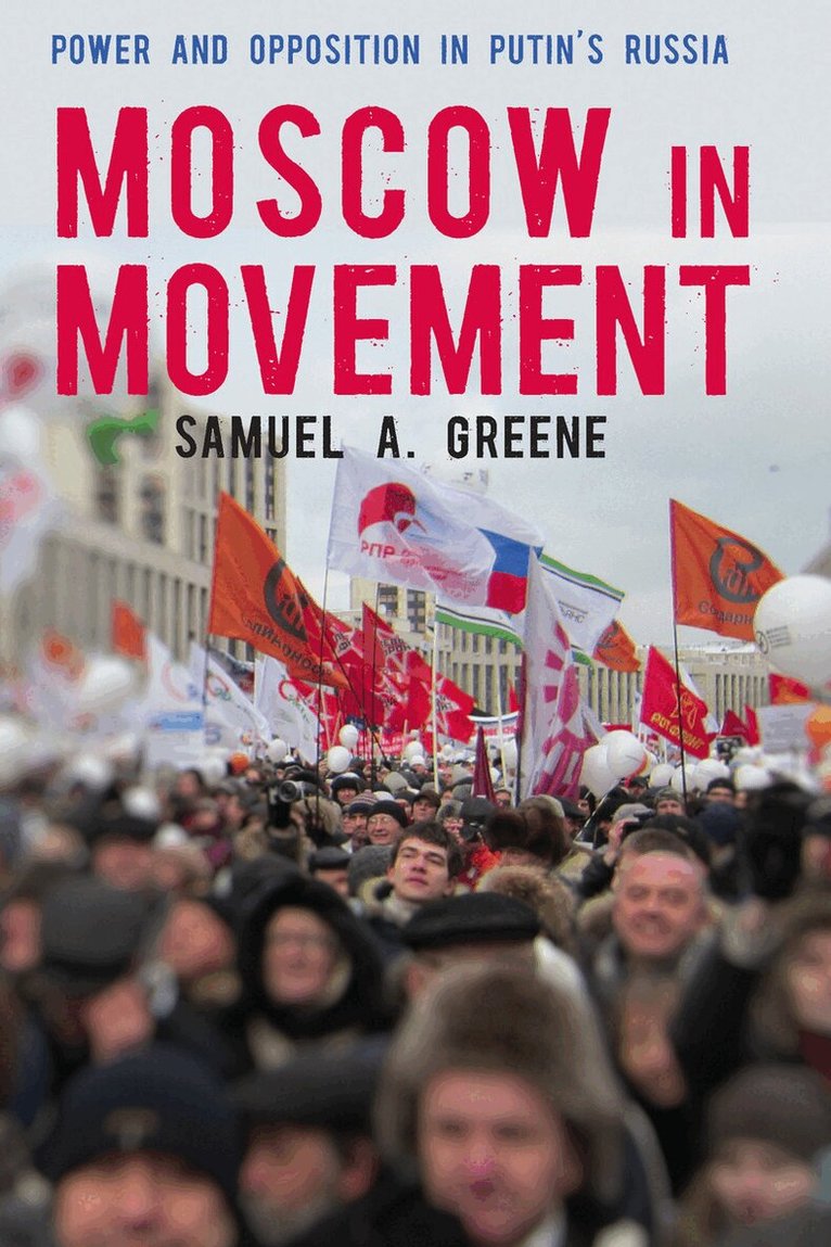 Samuel A. Greene - Moscow in Movement, E-bok. Tillgänglighet: Lägg i varukorg