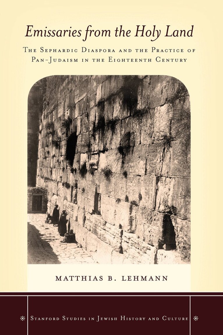 Matthias B. Lehmann - Emissaries from the Holy Land, E-bok
