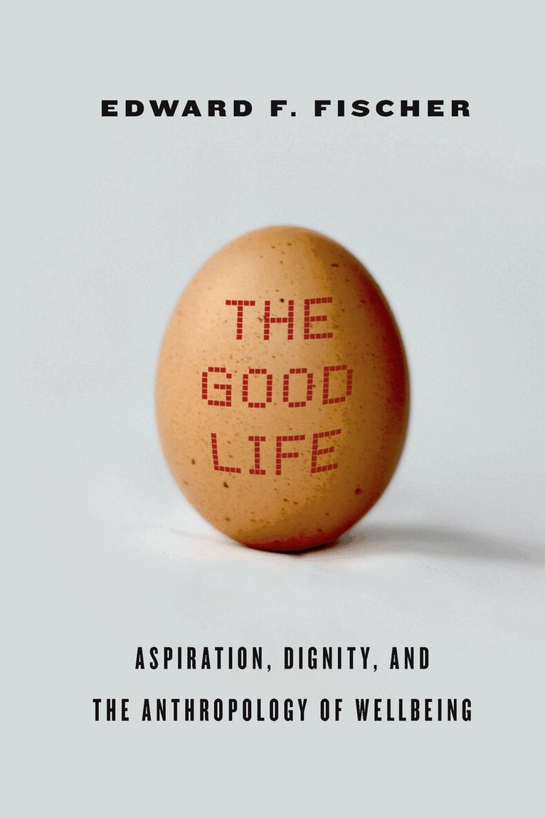 Edward F. Fischer - Good Life, E-bok