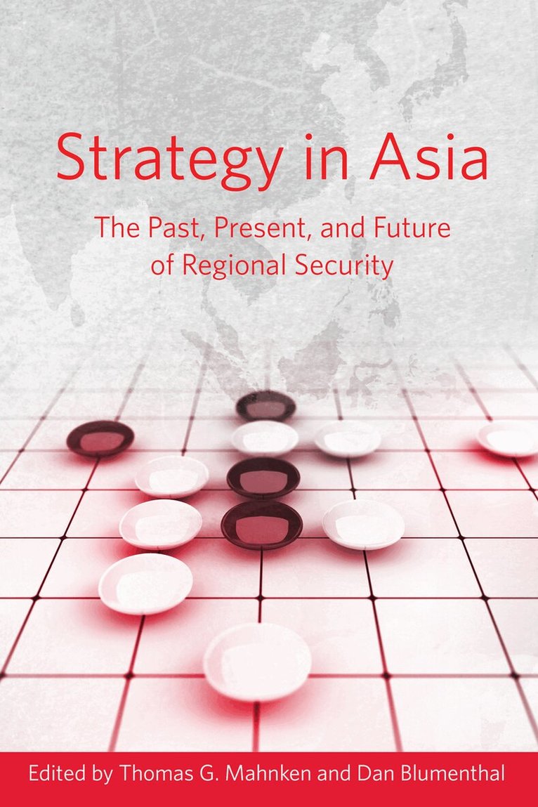 Thomas G. Mahnken, Dan Blumenthal - Strategy in Asia, E-bok