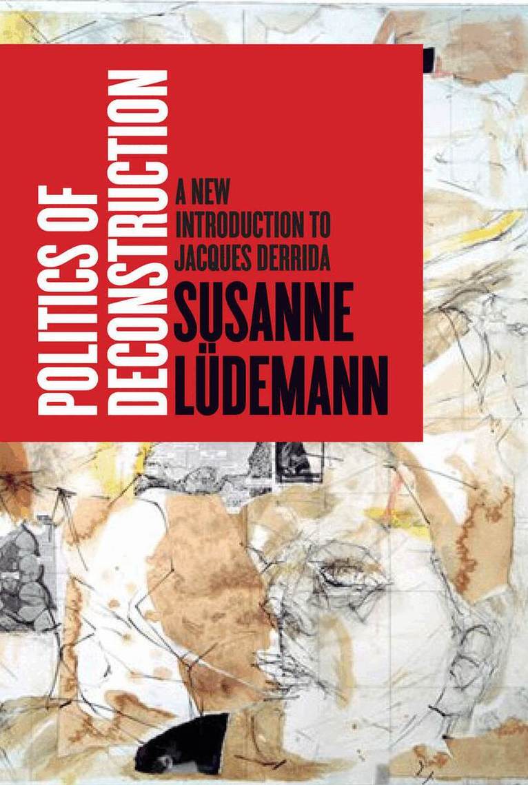 Susanne Lüdemann - Politics of Deconstruction, E-bok