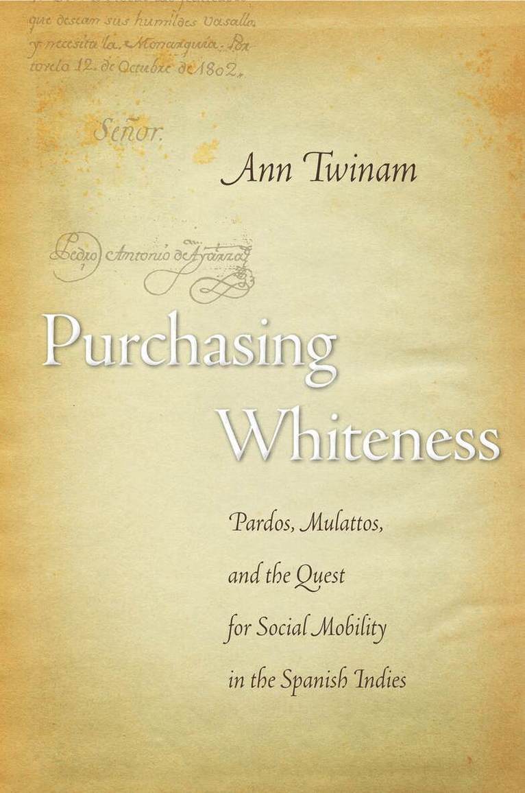 Ann Twinam - Purchasing Whiteness, E-bok