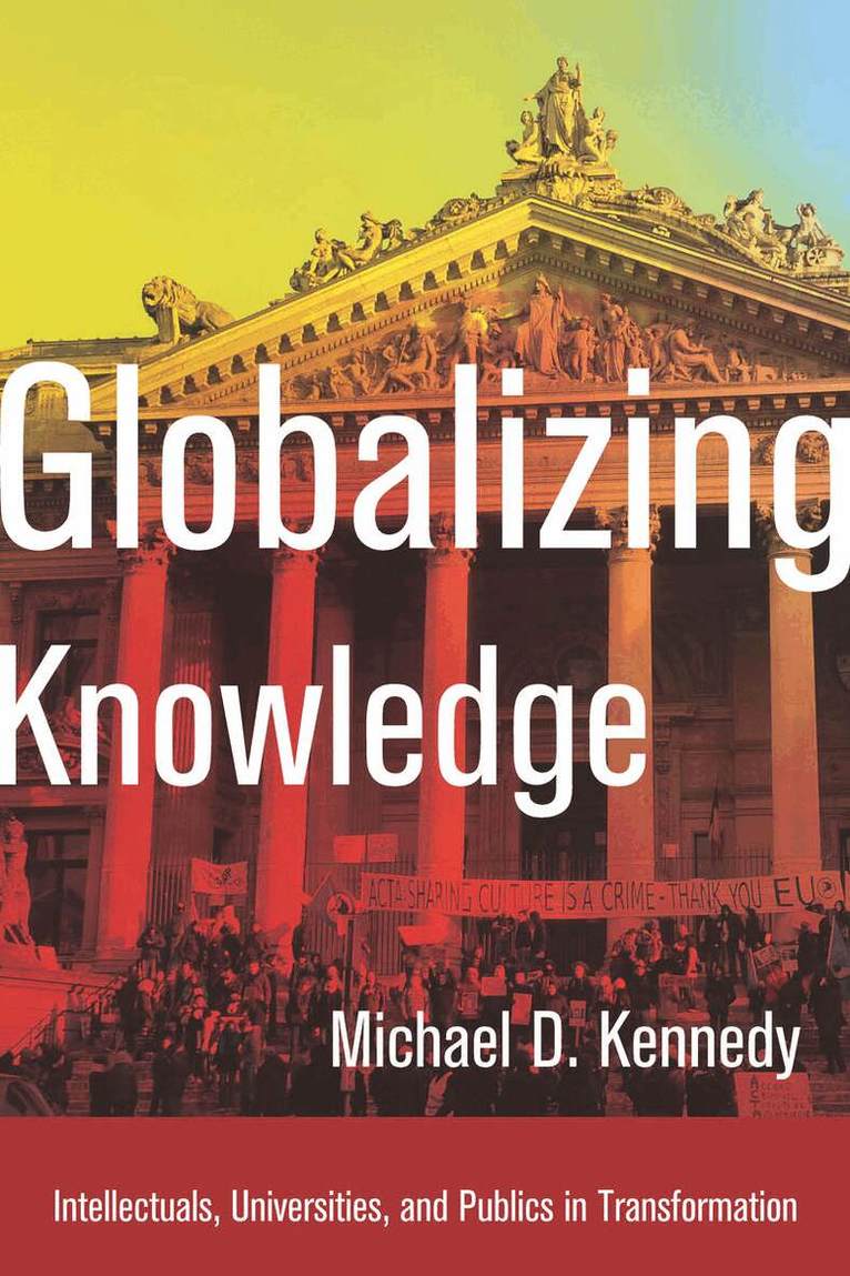 Michael D. Kennedy - Globalizing Knowledge, E-bok