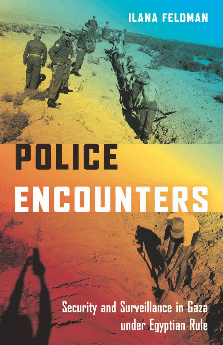 Ilana Feldman - Police Encounters, Inbunden