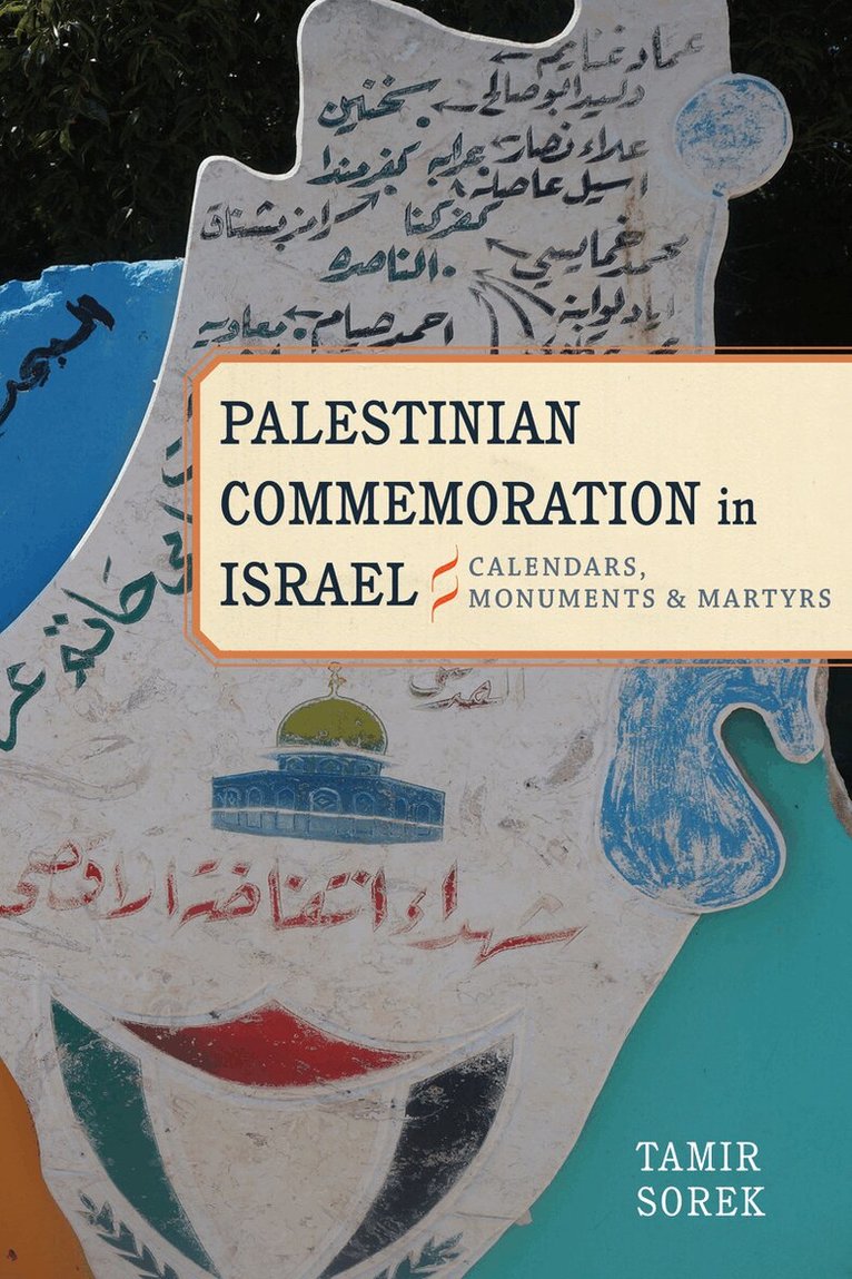 Tamir Sorek - Palestinian Commemoration in Israel, E-bok
