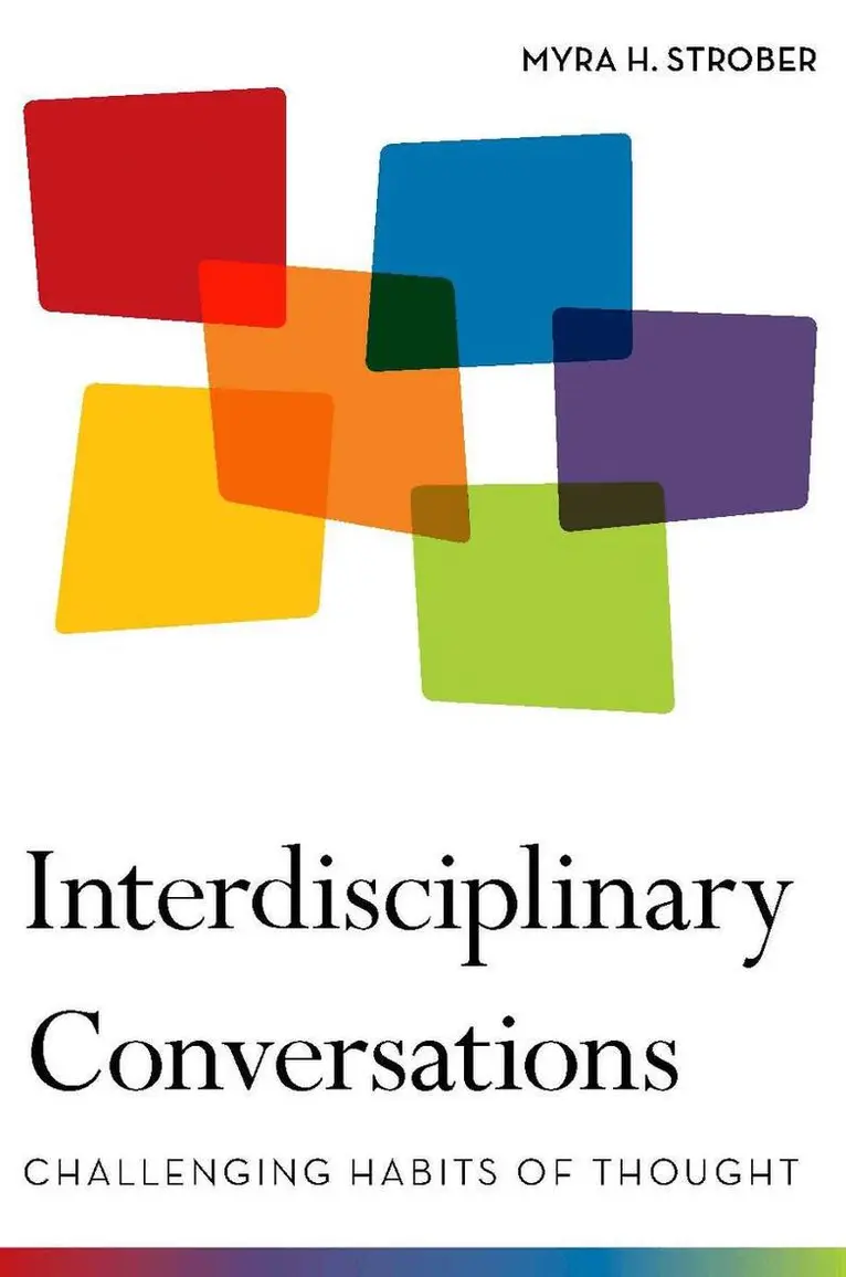 Myra Strober - Interdisciplinary Conversations, Häftad. Tillgänglighet: Lägg i varukorg