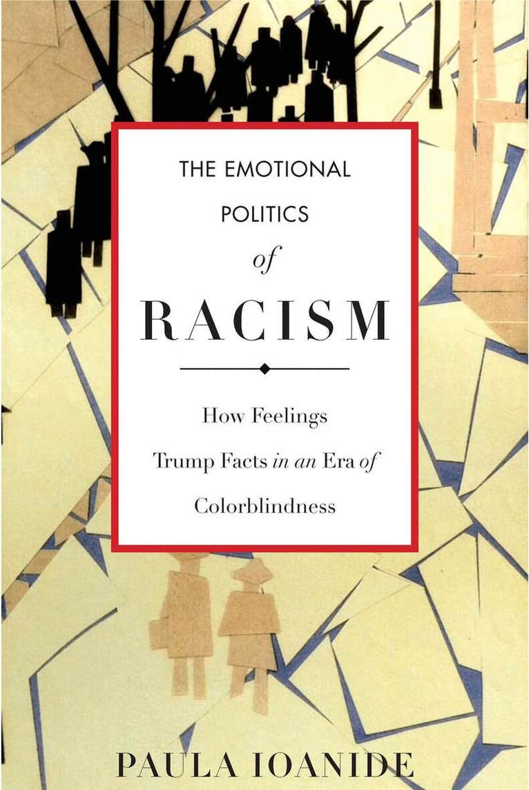 Paula Ioanide - Emotional Politics of Racism, E-bok
