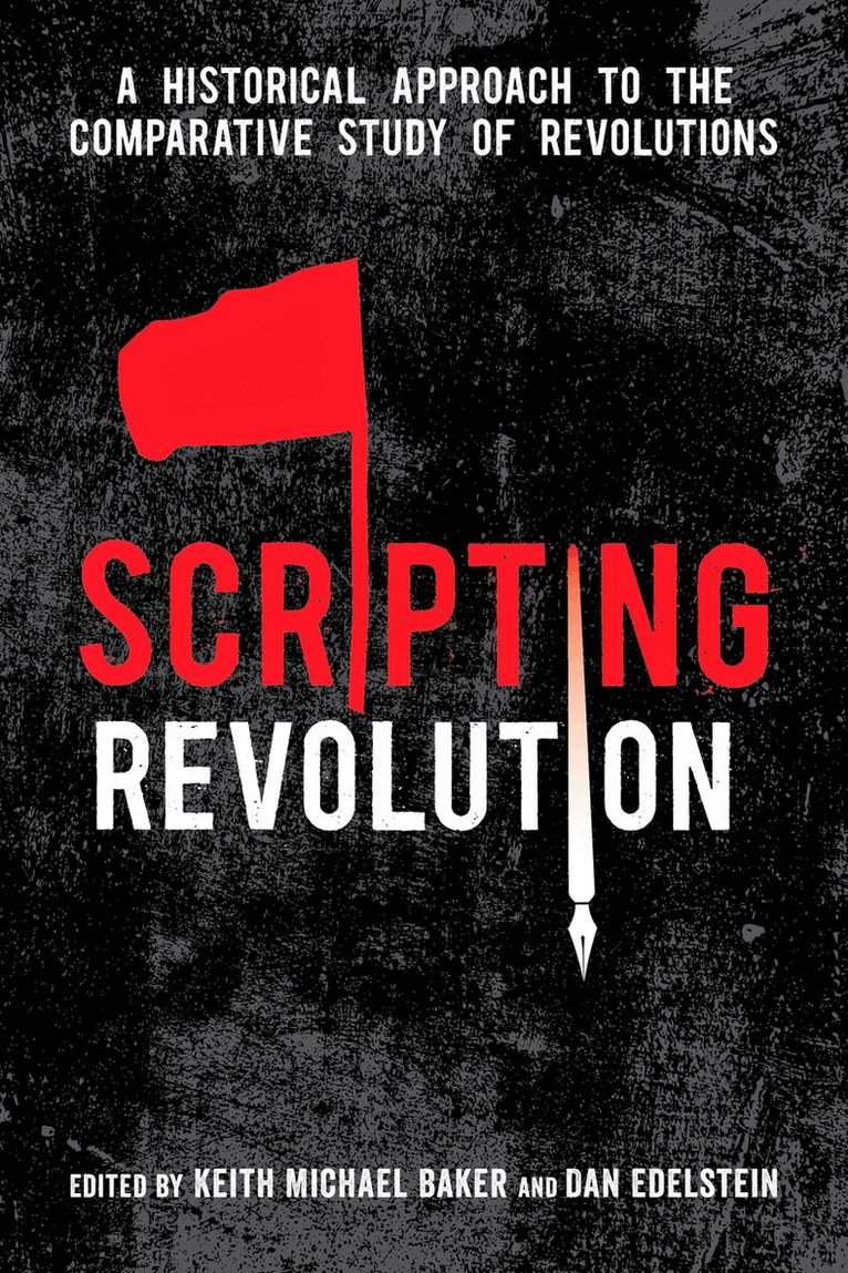 Keith Michael Baker, Dan Edelstein - Scripting Revolution, E-bok