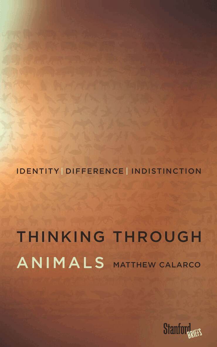 Matthew Calarco - Thinking Through Animals, E-bok